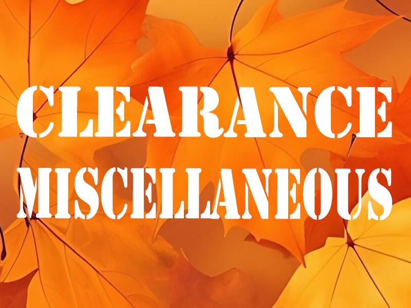 Clearance: Miscellaneous